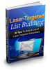 Thumbnail Laser Targeted List Building (MRR)