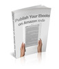 Thumbnail Publish Your Ebooks On Amazon Kindle