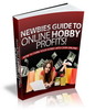 Thumbnail Newbies Guide To Online Hobby Profits!
