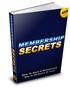 Thumbnail Membership Secrets Thumbnail Membership Secrets