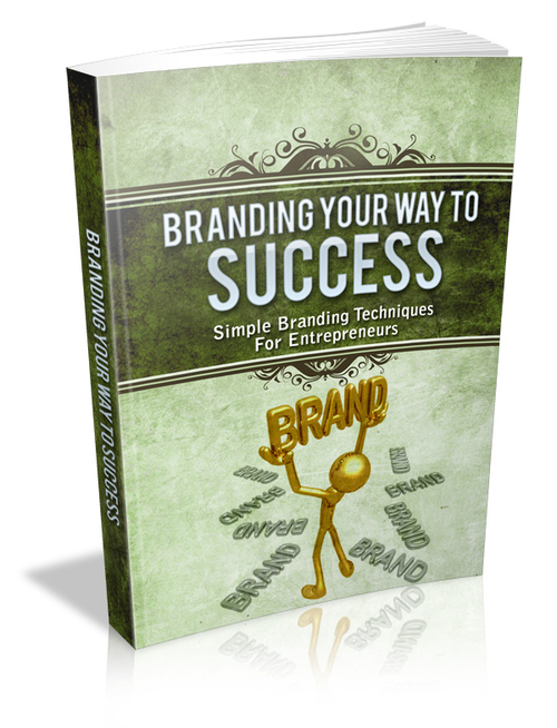 Product picture Branding Your Way To Success (MRR)