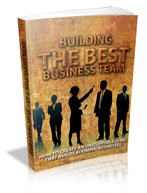 Product picture Building The Best Business Team (MRR)