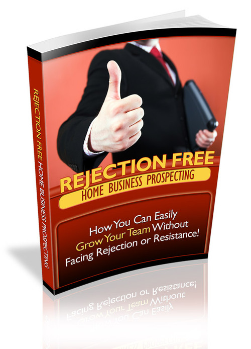 Product picture Rejection Free Home Business Prospecting (MRR)