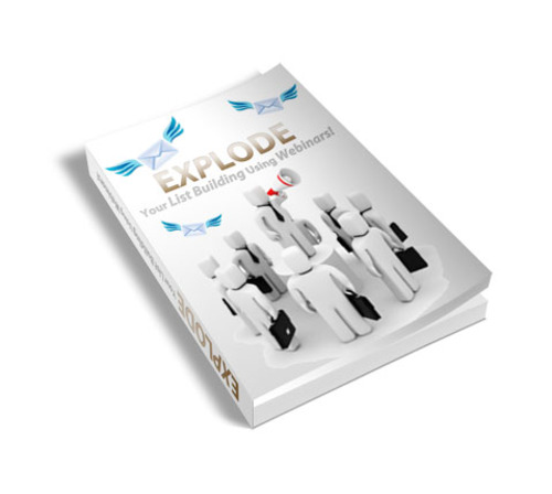 Product picture Explode Your List Building Using Webinars!