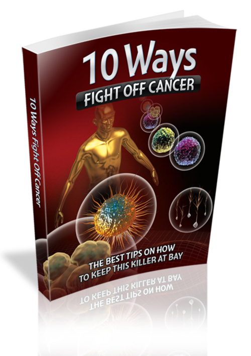 Product picture 10 Ways Fight Off Cancer