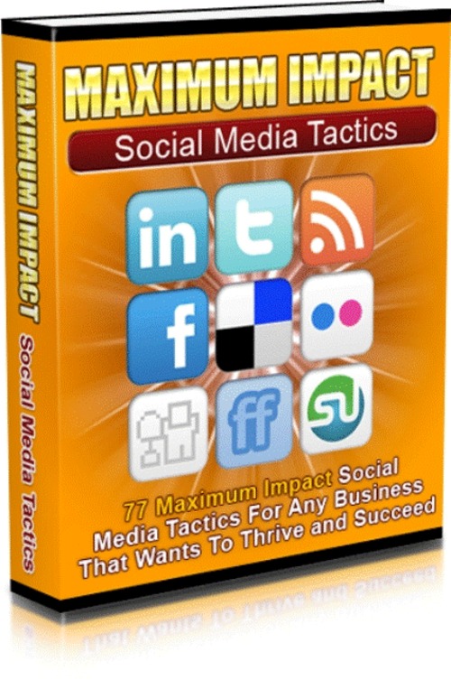Product picture Maximum Impact Social Media Tactics